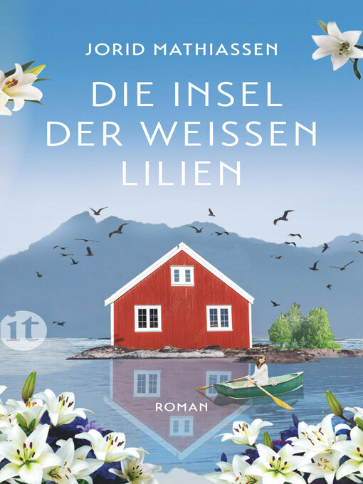 Titeldetails für Die Insel der weißen Lilien nach Jorid Mathiassen - Verfügbar